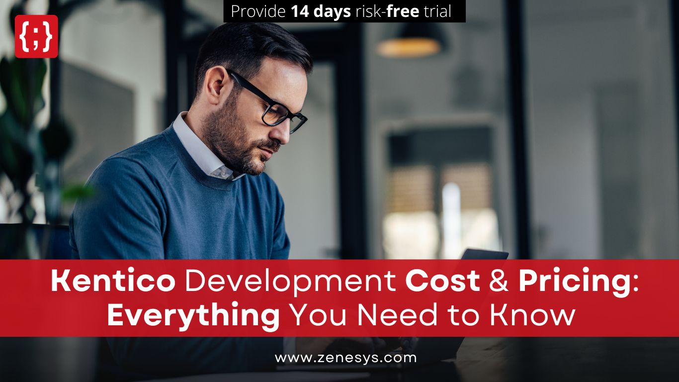 Kentico Development Cost & Pricing