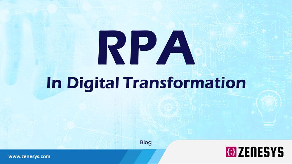 THE ROLE OF RPA IN DIGITAL TRANSFORMATION